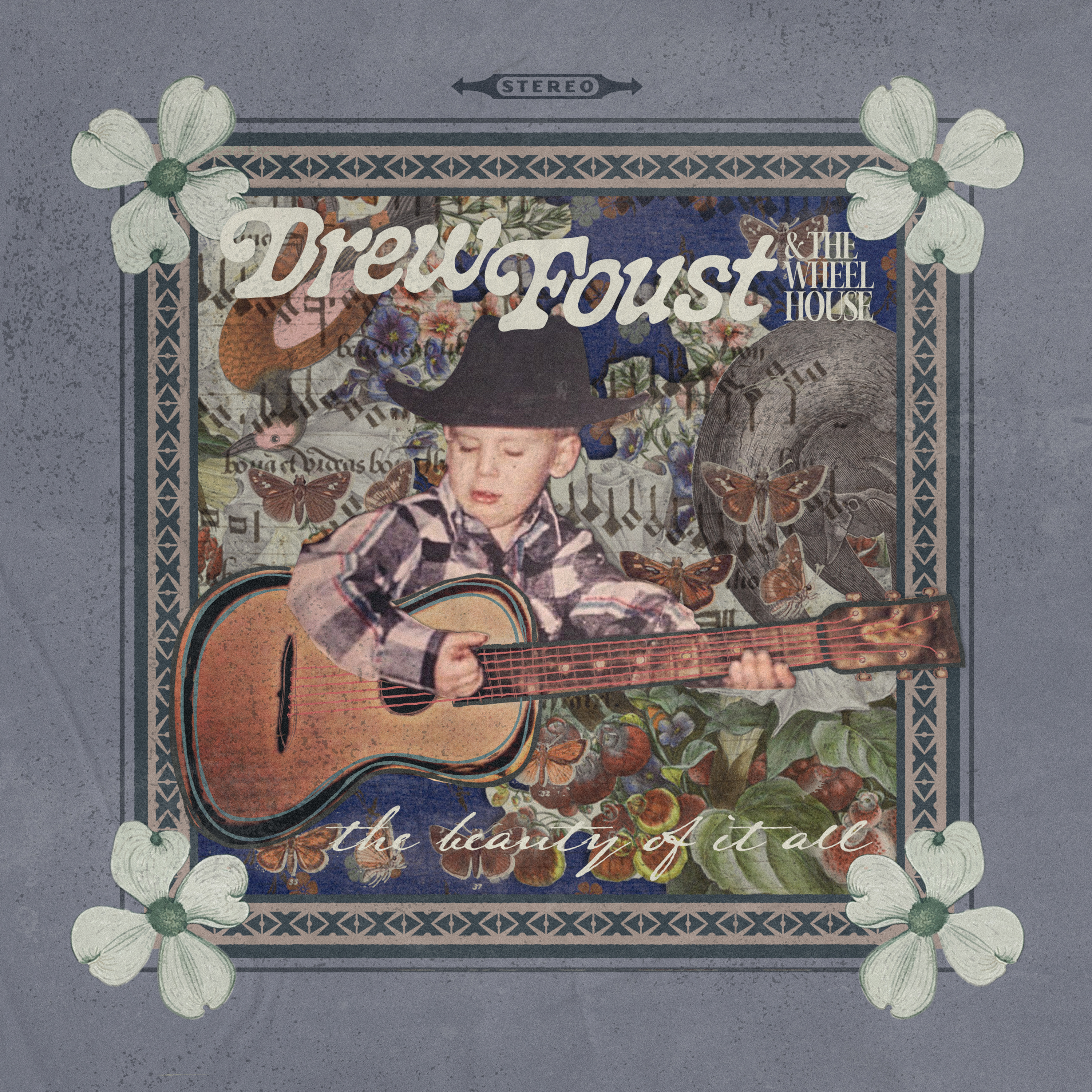 The Beauty Of It All - Drew Foust & The Wheelhouse - CD